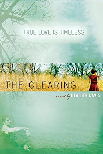 Read The Clearing, written by Heather Davis Read The Clearing, written by Heather Davis