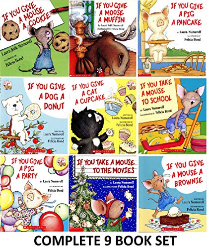 Read If You Give a Mouse a Cookie Series: 9 Book Set, written by Laura Joffe Numeroff