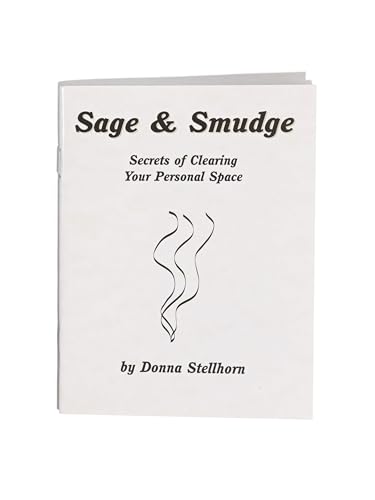Read Sage & Smudge: Secrets of Clearing Your Personal Space, written by Donna Stellhorn Read Sage & Smudge: Secrets of Clearing Your Personal Space, written by Donna Stellhorn