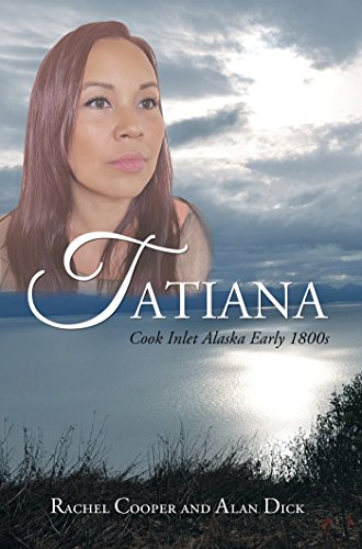 Read Tatiana, written by Alan Dick and Rachel Cooper