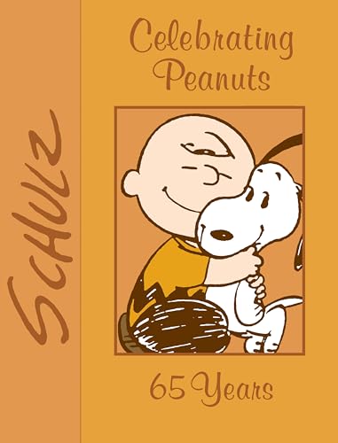 Read Celebrating Peanuts: 65 Years, written by Charles M. Schulz Read Celebrating Peanuts: 65 Years, written by Charles M. Schulz