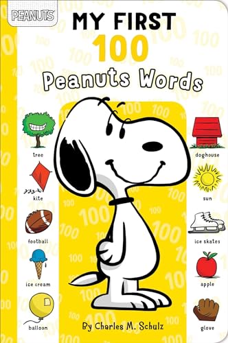 Read My First 100 Peanuts Words, written by Charles M. Schulz; May Nakamura Read My First 100 Peanuts Words, written by Charles M. Schulz; May Nakamura