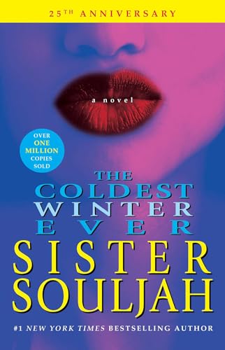 Read The Coldest Winter Ever: A Novel (1) (The Winter Santiaga Series), written by Sister Souljah