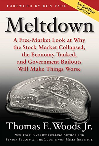 Read Meltdown: A Free-Market Look at Why the Stock Market Collapsed, the Economy Tanked, and Government Bailouts Will Make Things Worse, written by Thomas E. Woods Read Meltdown: A Free-Market Look at Why the Stock Market Collapsed, the Economy Tanked, and Government Bailouts Will Make Things Worse, written by Thomas E. Woods