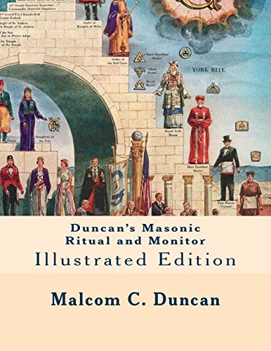 Read Duncan's Masonic Ritual and Monitor: Illustrated Edition, written by Malcom C Duncan Read Duncan's Masonic Ritual and Monitor: Illustrated Edition, written by Malcom C Duncan