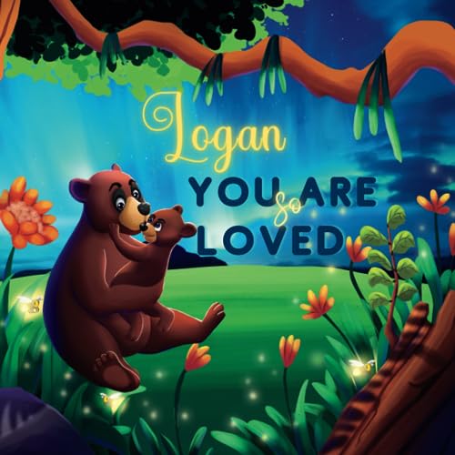 Read Logan You Are So Loved: A Personalized Children's Rhyming Story & Bedtime Book For Kids (Birthdays, Baby Showers, Christmas Gift), written by Love Little Ones