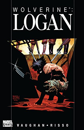 Read Wolverine: Logan, written by Brian K. Vaughan Read Wolverine: Logan, written by Brian K. Vaughan