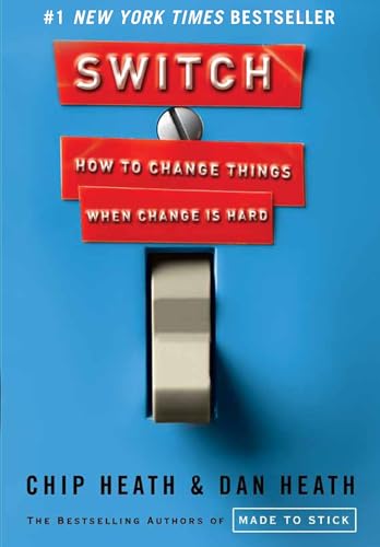 Read Switch: How to Change Things When Change Is Hard, written by Chip Heath; Dan Heath Read Switch: How to Change Things When Change Is Hard, written by Chip Heath; Dan Heath