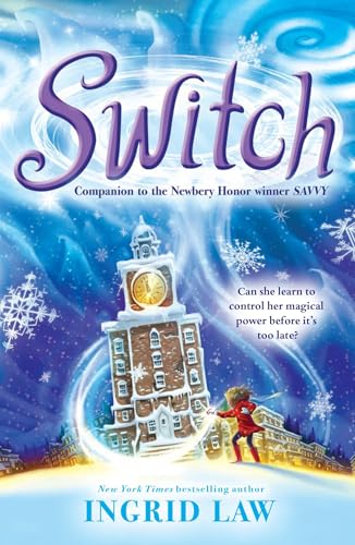 Read Switch, written by Ingrid Law Read Switch, written by Ingrid Law