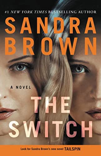 Read The Switch, written by Sandra Brown Read The Switch, written by Sandra Brown
