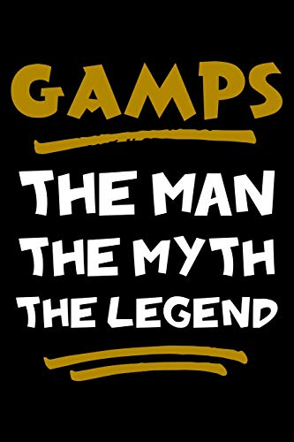 Read Gamps The Man The Myth The Legend: Notebook (Journal, Diary) for Grandpa on Father's Day | 120 lined pages to write in his memories, written by Grandpa Vibes Read Gamps The Man The Myth The Legend: Notebook (Journal, Diary) for Grandpa on Father's Day | 120 lined pages to write in his memories, written by Grandpa Vibes