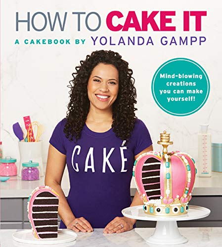 Read How to Cake It: A Cakebook, written by Yolanda Gampp Read How to Cake It: A Cakebook, written by Yolanda Gampp