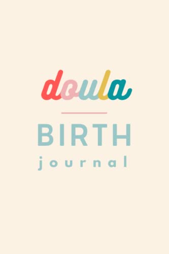 Read Doula Birth Journal: Birthing Logbook. Keepsake Gift For Birthworker., written by Hello Pop Print Read Doula Birth Journal: Birthing Logbook. Keepsake Gift For Birthworker., written by Hello Pop Print