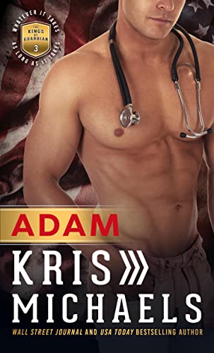 Read Adam (The Kings of Guardian Book 3), written by Kris Michaels Read Adam (The Kings of Guardian Book 3), written by Kris Michaels