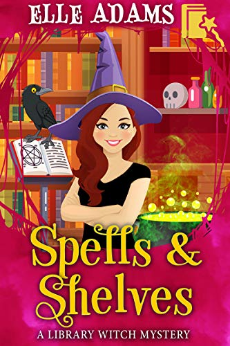 Read Spells & Shelves (A Library Witch Mystery Book 1), written by Elle Adams Read Spells & Shelves (A Library Witch Mystery Book 1), written by Elle Adams