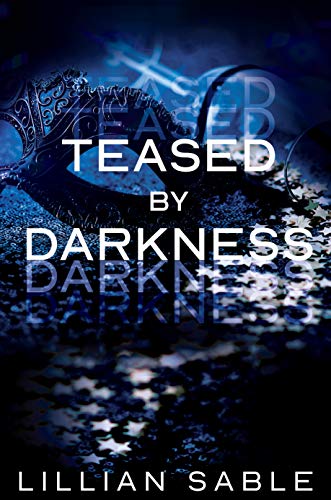 Read Teased by Darkness (Bound to Hades Book 2), written by Lillian Sable Read Teased by Darkness (Bound to Hades Book 2), written by Lillian Sable