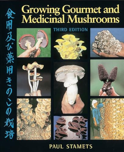 Read Growing Gourmet and Medicinal Mushrooms, written by Paul Stamets