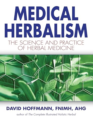 Read Medical Herbalism: The Science Principles and Practices Of Herbal Medicine, written by David Hoffmann Read Medical Herbalism: The Science Principles and Practices Of Herbal Medicine, written by David Hoffmann