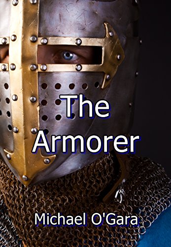 Read The Armorer, written by Michael O'Gara Read The Armorer, written by Michael O'Gara