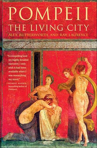 Read Pompeii: The Living City, written by Alex Butterworth; Ray Laurence Read Pompeii: The Living City, written by Alex Butterworth; Ray Laurence
