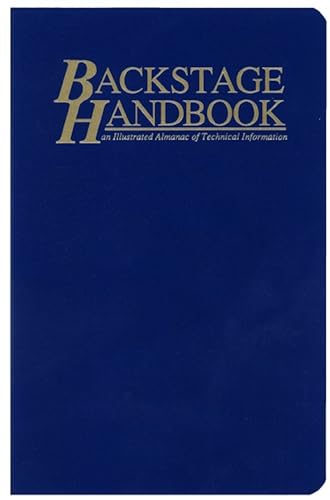 Read The Backstage Handbook: An Illustrated Almanac of Technical Information, written by Paul Carter Read The Backstage Handbook: An Illustrated Almanac of Technical Information, written by Paul Carter