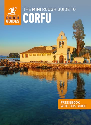 Read The Mini Rough Guide to Corfu (Travel Guide with Free eBook) (Mini Rough Guides), written by Rough Guides Read The Mini Rough Guide to Corfu (Travel Guide with Free eBook) (Mini Rough Guides), written by Rough Guides