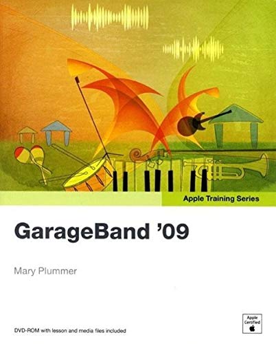 Read GarageBand '09, written by Mary Plummer