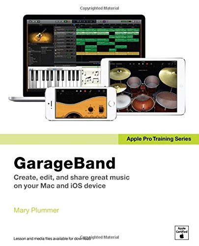 Read Apple Pro Training Series: GarageBand by Plummer Mary (2014-07-30) Paperback, written by unknown author Read Apple Pro Training Series: GarageBand by Plummer Mary (2014-07-30) Paperback, written by unknown author