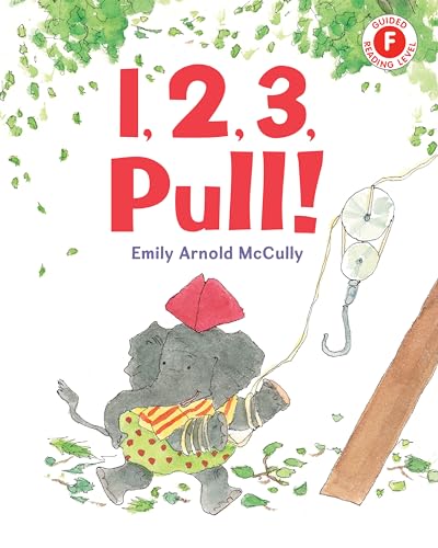 Read 1, 2, 3, Pull! (I Like to Read), written by Emily Arnold McCully Read 1, 2, 3, Pull! (I Like to Read), written by Emily Arnold McCully