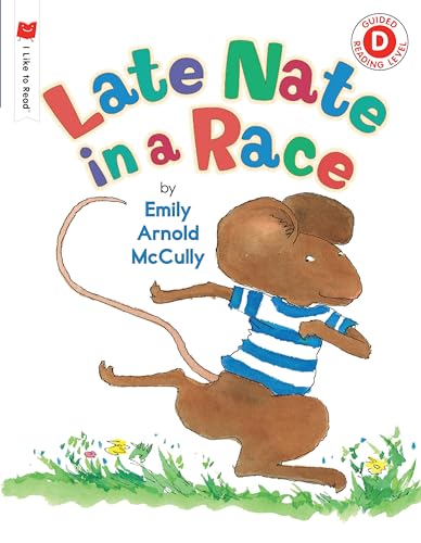 Read Late Nate in a Race (I Like to Read), written by Emily Arnold McCully Read Late Nate in a Race (I Like to Read), written by Emily Arnold McCully