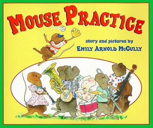 Read Mouse Practice, written by Emily Arnold Mccully Read Mouse Practice, written by Emily Arnold Mccully