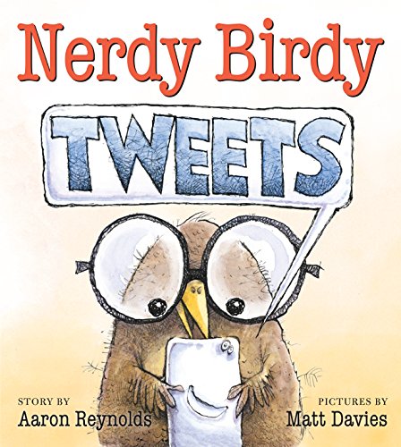 Read Nerdy Birdy Tweets, written by Aaron Reynolds Read Nerdy Birdy Tweets, written by Aaron Reynolds