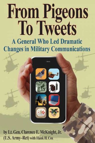 Read From Pigeons to Tweets, written by Clarence E. McKnight; Hank H. Cox Read From Pigeons to Tweets, written by Clarence E. McKnight; Hank H. Cox