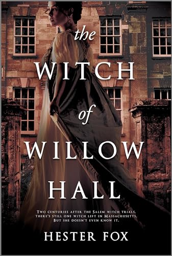 Read The Witch of Willow Hall, written by Hester Fox Read The Witch of Willow Hall, written by Hester Fox