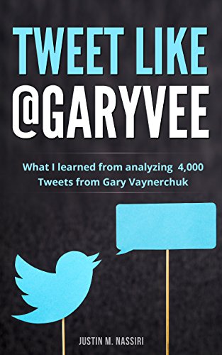 Read Tweet Like @GaryVee: What I learned from analyzing 4,000 Tweets from Gary Vaynerchuk, written by Justin M. Nassiri Read Tweet Like @GaryVee: What I learned from analyzing 4,000 Tweets from Gary Vaynerchuk, written by Justin M. Nassiri