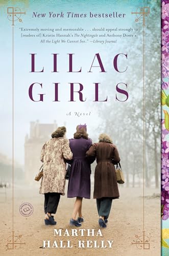 Read Lilac Girls: A Novel (Woolsey-Ferriday), written by Martha Hall Kelly Read Lilac Girls: A Novel (Woolsey-Ferriday), written by Martha Hall Kelly
