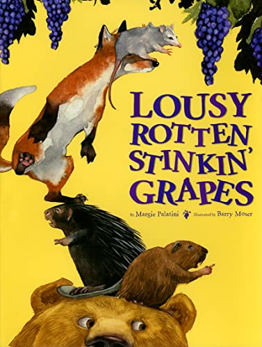 Read Lousy Rotten Stinkin' Grapes, written by Margie Palatini Read Lousy Rotten Stinkin' Grapes, written by Margie Palatini