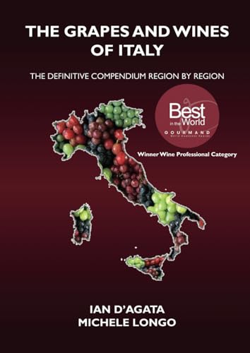 Read THE GRAPES AND WINES OF ITALY: The definitive compendium region by region (Wines, Grapes and Terroirs of Italy), written by Ian D'Agata; Michele Longo Read THE GRAPES AND WINES OF ITALY: The definitive compendium region by region (Wines, Grapes and Terroirs of Italy), written by Ian D'Agata; Michele Longo