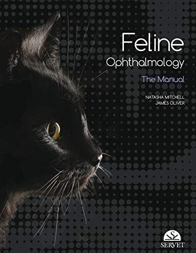 Read Feline ophthalmology: The Manual, written by Natasha Mitchell; James Oliver Read Feline ophthalmology: The Manual, written by Natasha Mitchell; James Oliver