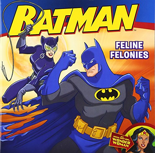 Read Batman Classic: Feline Felonies: With Wonder Woman, written by John Sazaklis Read Batman Classic: Feline Felonies: With Wonder Woman, written by John Sazaklis