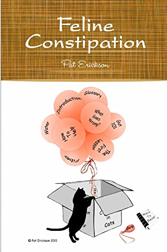 Read Feline Constipation, written by Pat Erickson