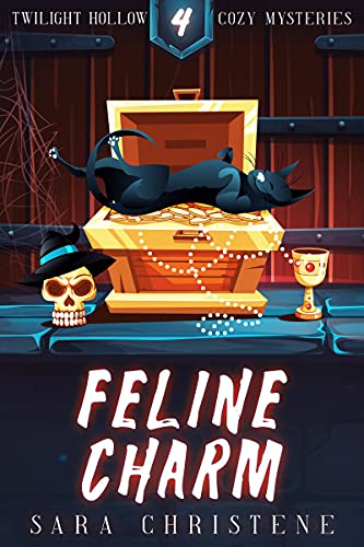 Read Feline Charm (Twilight Hollow Witchy Cozy Mysteries Book 4), written by Sara Christene Read Feline Charm (Twilight Hollow Witchy Cozy Mysteries Book 4), written by Sara Christene
