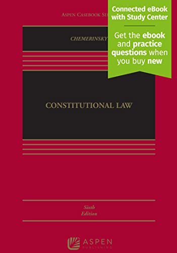 Read Constitutional Law [Connected eBook with Study Center] (Aspen Casebook), written by Erwin Chemerinsky