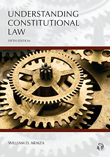 Read Understanding Constitutional Law (Understanding Series), written by William Araiza Read Understanding Constitutional Law (Understanding Series), written by William Araiza