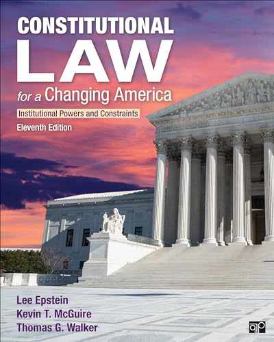 Read Constitutional Law for a Changing America: Institutional Powers and Constraints, written by Lee Epstein; Kevin T. McGuire; Thomas G. Walker Read Constitutional Law for a Changing America: Institutional Powers and Constraints, written by Lee Epstein; Kevin T. McGuire; Thomas G. Walker
