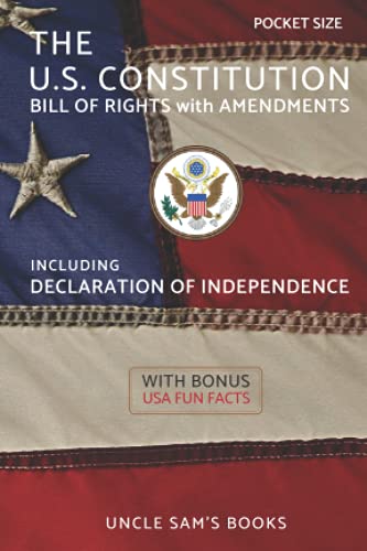 Read The U.S. Constitution, Declaration of Independence, Bill of Rights with Amendments: Pocket Size (Annotated), written by U.S. Constitution Read The U.S. Constitution, Declaration of Independence, Bill of Rights with Amendments: Pocket Size (Annotated), written by U.S. Constitution