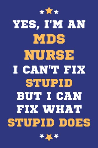 Read MDS Nurse Gifts: Lined Blank Notebook Journal, a Funny and Appreciation Thank You Gift for MDS Nurses to Write in, written by Daniel J Webb