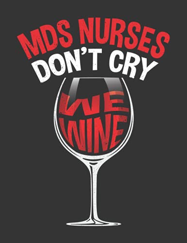 Read MDS Nurses Don't Cry We Wine: 52 Weeks Planner. Minimalist Simple One Year Daily Organizer, written by Creatycrafts Books Read MDS Nurses Don't Cry We Wine: 52 Weeks Planner. Minimalist Simple One Year Daily Organizer, written by Creatycrafts Books