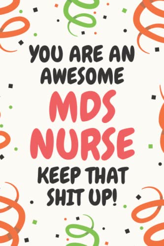 Read MDS Nurse Gifts: Lined Blank Notebook Journal, a Funny and Appreciation Thank You Gift for MDS Nurses to Write in, written by Daniel J Webb Read MDS Nurse Gifts: Lined Blank Notebook Journal, a Funny and Appreciation Thank You Gift for MDS Nurses to Write in, written by Daniel J Webb