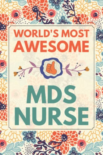Read MDS Nurse Gifts: Blank Lined Notebook Journal, a Funny and Appreciation Thank You Gift for MDS Nurses to Write in, written by Lottie R Greene Read MDS Nurse Gifts: Blank Lined Notebook Journal, a Funny and Appreciation Thank You Gift for MDS Nurses to Write in, written by Lottie R Greene